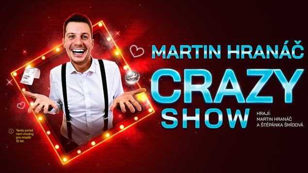 Martin Hranáč - Crazy show